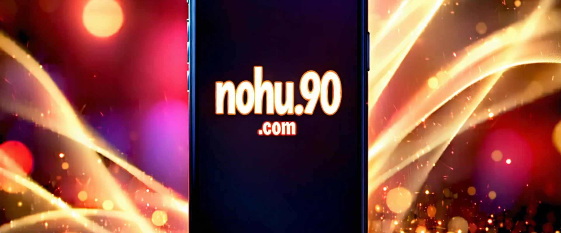 Giao diện ứng dụng NOHU90 trên điện thoại, hiển thị các trò chơi nổ hũ và casino trực tuyến với logo NOHU90.com